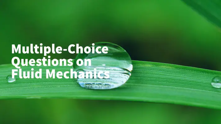 Feature Image of Multiple-Choice Questions on Fluid Mechanics