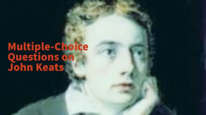 Feature Image of Multiple-Choice Questions on John Keats